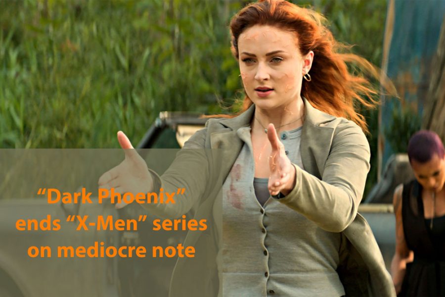 “Dark Phoenix” ends “X-Men” series on mediocre note