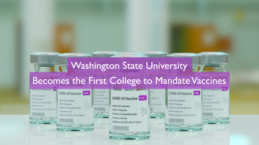 Washington State University Becomes the First College to Mandate Vaccines