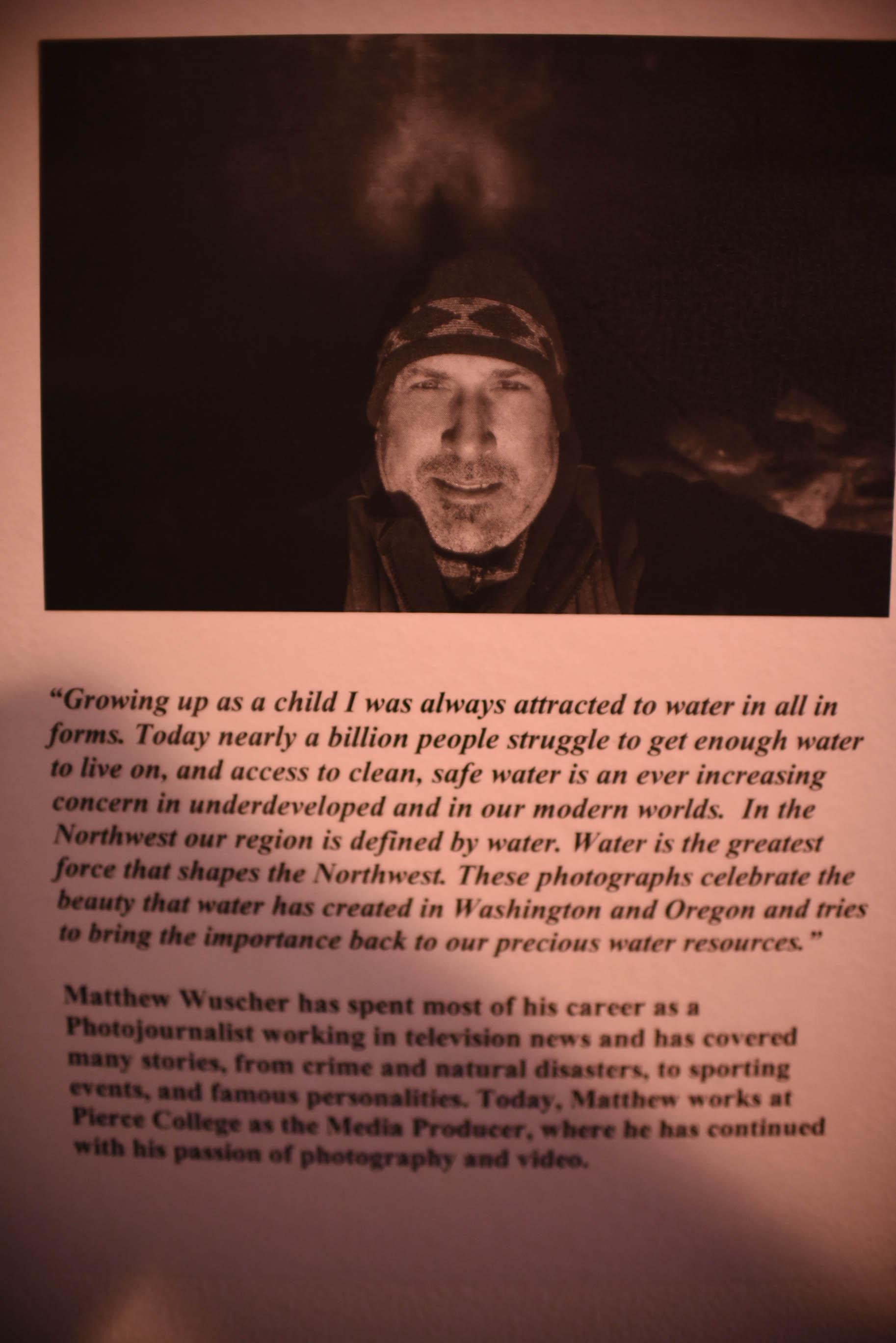 Matthew Wuscher’s “Water is Life” gallery brings life to the walls of Pierce.