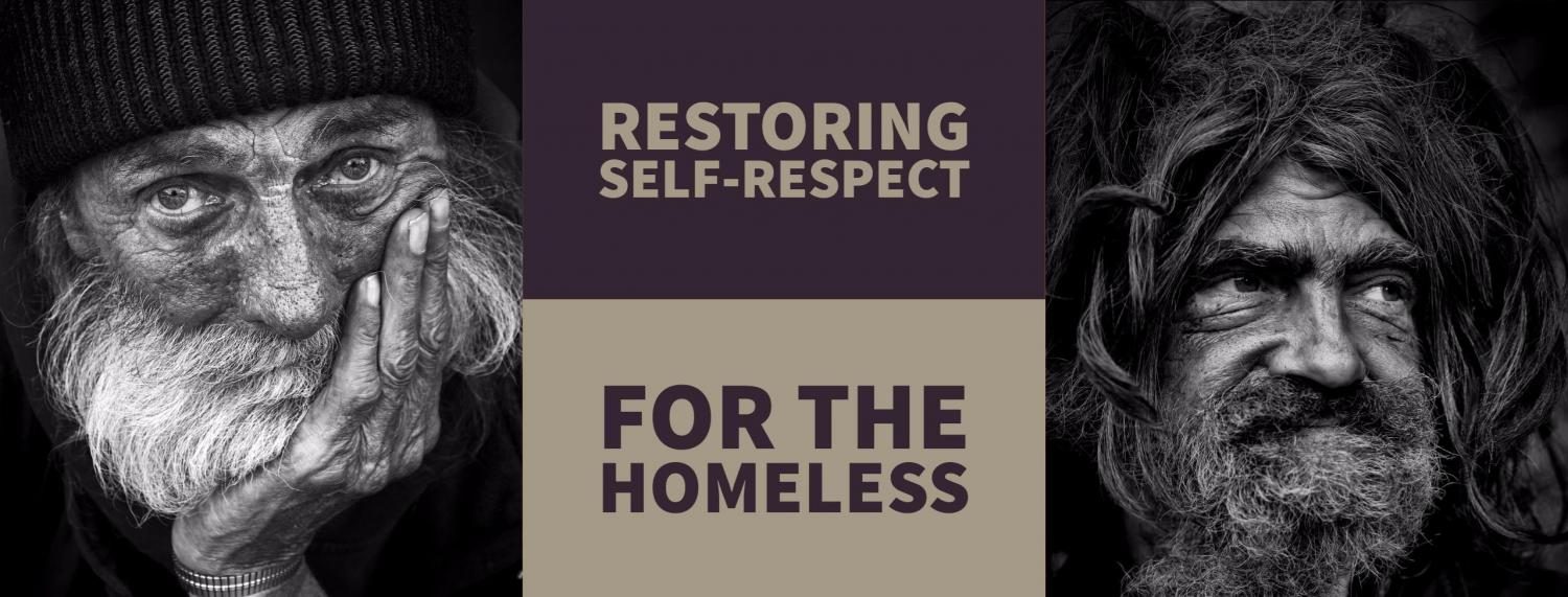 Restoring self-respect for homelessness