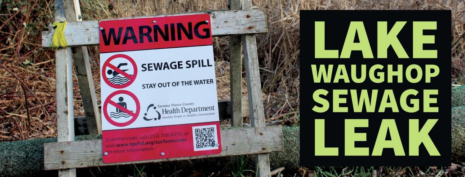 Lake Waughop Sewage Leak Saga