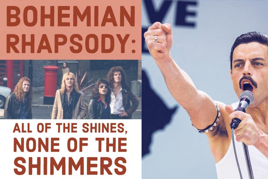 Bohemian Rhapsody: All of the shines, none of the shimmers