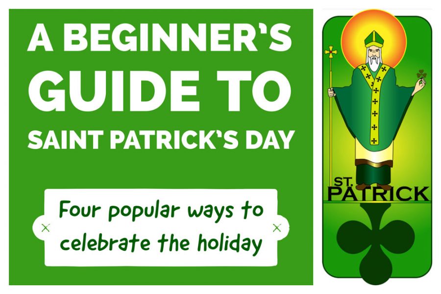 A beginner's guide to Saint Patrick's Day