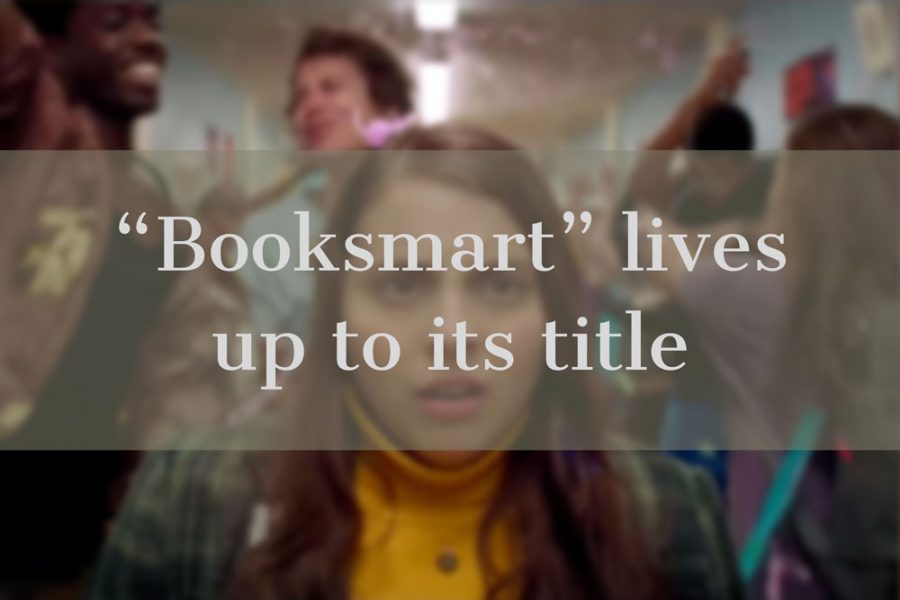 “Booksmart” lives up to its title