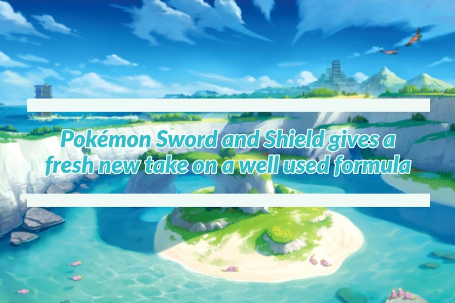 Pokémon Sword and Shield gives a fresh new take on a well used formula